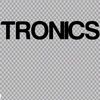 tronicshouse